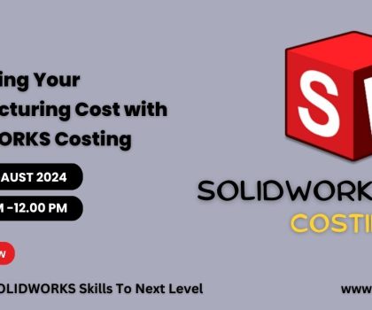 SOLIDWORKS Costing Webinar